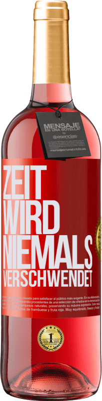 29,95 € Kostenloser Versand | Roséwein ROSÉ Ausgabe Zeit wird niemals verschwendet Rote Markierung. Anpassbares Etikett Junger Wein Ernte 2024 Tempranillo