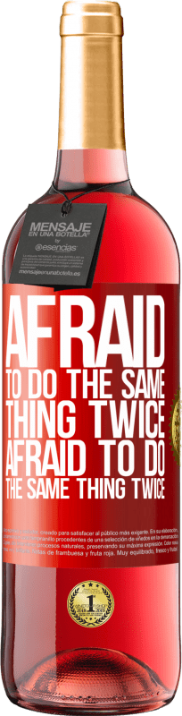 29,95 € Free Shipping | Rosé Wine ROSÉ Edition Afraid to do the same thing twice. Afraid to do the same thing twice Red Label. Customizable label Young wine Harvest 2023 Tempranillo