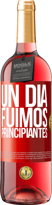 29,95 € Envío gratis | Vino Rosado Edición ROSÉ Un día fuimos principiantes Etiqueta Roja. Etiqueta personalizable Vino joven Cosecha 2023 Tempranillo