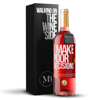 «I make poor decisions» ROSÉ Ausgabe