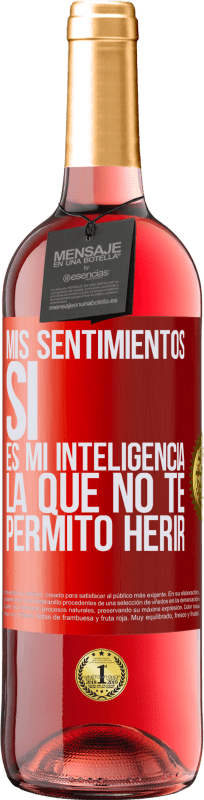 29,95 € Envío gratis | Vino Rosado Edición ROSÉ Mis sentimientos, sí. Es mi inteligencia la que no te permito herir Etiqueta Roja. Etiqueta personalizable Vino joven Cosecha 2024 Tempranillo