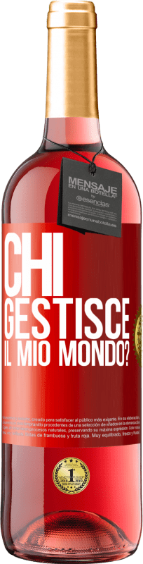 29,95 € Spedizione Gratuita | Vino rosato Edizione ROSÉ chi gestisce il mio mondo? Etichetta Rossa. Etichetta personalizzabile Vino giovane Raccogliere 2024 Tempranillo