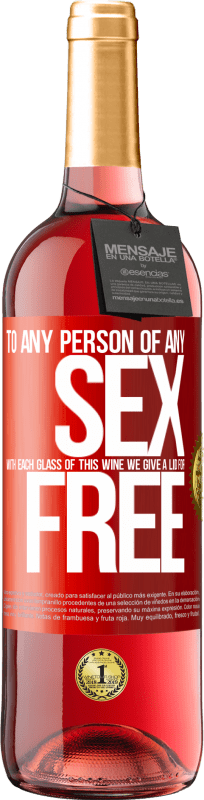 29,95 € Free Shipping | Rosé Wine ROSÉ Edition To any person of any SEX with each glass of this wine we give a lid for FREE Red Label. Customizable label Young wine Harvest 2024 Tempranillo