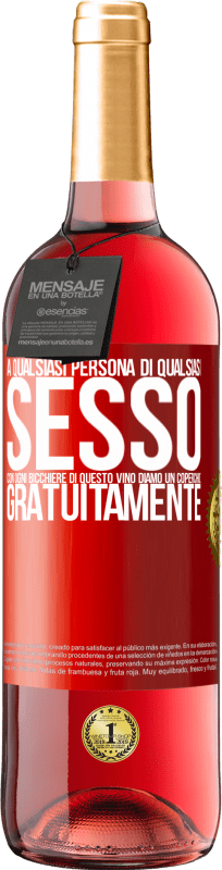 29,95 € Spedizione Gratuita | Vino rosato Edizione ROSÉ A qualsiasi persona di qualsiasi SESSO con ogni bicchiere di questo vino diamo un coperchio GRATUITAMENTE Etichetta Rossa. Etichetta personalizzabile Vino giovane Raccogliere 2024 Tempranillo