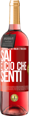 29,95 € Spedizione Gratuita | Vino rosato Edizione ROSÉ La tua peggior battaglia è tra ciò che sai e ciò che senti Etichetta Rossa. Etichetta personalizzabile Vino giovane Raccogliere 2023 Tempranillo