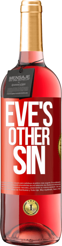 29,95 € Free Shipping | Rosé Wine ROSÉ Edition Eve's other sin Red Label. Customizable label Young wine Harvest 2023 Tempranillo