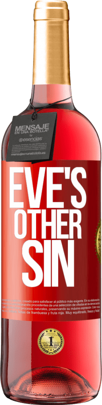 29,95 € Free Shipping | Rosé Wine ROSÉ Edition Eve's other sin Red Label. Customizable label Young wine Harvest 2025 Tempranillo