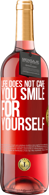 29,95 € Free Shipping | Rosé Wine ROSÉ Edition Life does not care, you smile for yourself Red Label. Customizable label Young wine Harvest 2024 Tempranillo