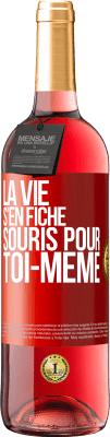 29,95 € Envoi gratuit | Vin rosé Édition ROSÉ La vie s'en fiche, souris pour toi-même Étiquette Rouge. Étiquette personnalisable Vin jeune Récolte 2024 Tempranillo