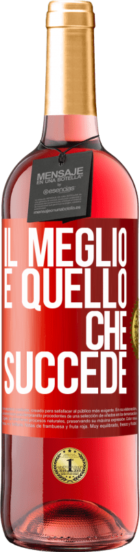 29,95 € Spedizione Gratuita | Vino rosato Edizione ROSÉ Il meglio è quello che succede Etichetta Rossa. Etichetta personalizzabile Vino giovane Raccogliere 2024 Tempranillo