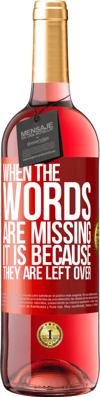 29,95 € 送料無料 | ロゼワイン ROSÉエディション 言葉が抜けているのは、たくさんあるからです 赤いタグ. カスタマイズ可能なラベル 若いワイン 収穫 2025 Tempranillo
