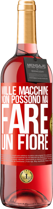 29,95 € Spedizione Gratuita | Vino rosato Edizione ROSÉ Mille macchine non possono mai fare un fiore Etichetta Rossa. Etichetta personalizzabile Vino giovane Raccogliere 2024 Tempranillo