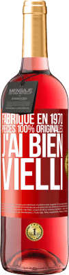 29,95 € Envoi gratuit | Vin rosé Édition ROSÉ Fabriqué en 1970, pièces 100% originales. J'ai bien vielli Étiquette Rouge. Étiquette personnalisable Vin jeune Récolte 2024 Tempranillo