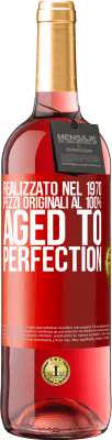 29,95 € Spedizione Gratuita | Vino rosato Edizione ROSÉ Realizzato nel 1970, pezzi originali al 100%. Aged to perfection Etichetta Rossa. Etichetta personalizzabile Vino giovane Raccogliere 2024 Tempranillo