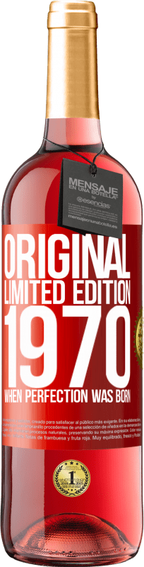 29,95 € 送料無料 | ロゼワイン ROSÉエディション オリジナル。限定版。 1970年完璧が生まれたとき 赤いタグ. カスタマイズ可能なラベル 若いワイン 収穫 2023 Tempranillo