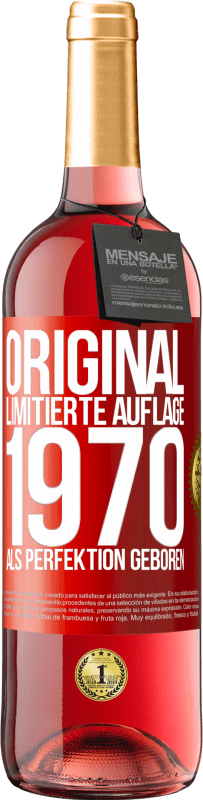 29,95 € Kostenloser Versand | Roséwein ROSÉ Ausgabe Original Limitierte Auflage 1970 Als Perfektion geboren Rote Markierung. Anpassbares Etikett Junger Wein Ernte 2024 Tempranillo