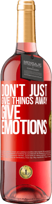 29,95 € Free Shipping | Rosé Wine ROSÉ Edition Don't just give things away, give emotions Red Label. Customizable label Young wine Harvest 2023 Tempranillo