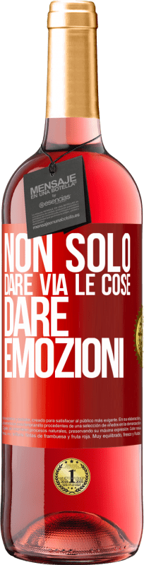 29,95 € Spedizione Gratuita | Vino rosato Edizione ROSÉ Non solo dare via le cose, dare emozioni Etichetta Rossa. Etichetta personalizzabile Vino giovane Raccogliere 2024 Tempranillo