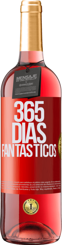 29,95 € Envío gratis | Vino Rosado Edición ROSÉ 365 días fantásticos Etiqueta Roja. Etiqueta personalizable Vino joven Cosecha 2024 Tempranillo