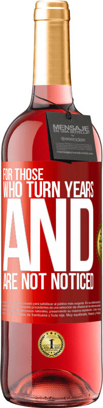 29,95 € 免费送货 | 桃红葡萄酒 ROSÉ版 对于那些年复一年而没有被注意的人 红色标签. 可自定义的标签 青年酒 收成 2023 Tempranillo