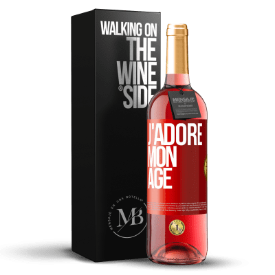 «J'adore mon âge» Édition ROSÉ