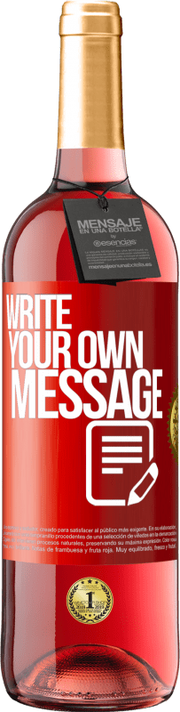 29,95 € Free Shipping | Rosé Wine ROSÉ Edition Write your own message Red Label. Customizable label Young wine Harvest 2021 Tempranillo