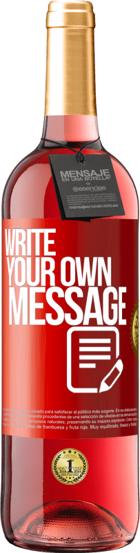29,95 € Free Shipping | Rosé Wine ROSÉ Edition Write your own message Red Label. Customizable label Young wine Harvest 2025 Tempranillo
