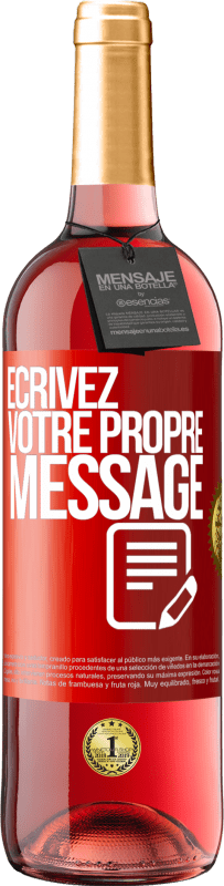 29,95 € Envoi gratuit | Vin rosé Édition ROSÉ Écrivez votre propre message Étiquette Rouge. Étiquette personnalisable Vin jeune Récolte 2024 Tempranillo