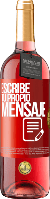 29,95 € Envío gratis | Vino Rosado Edición ROSÉ Escribe tu propio mensaje Etiqueta Roja. Etiqueta personalizable Vino joven Cosecha 2023 Tempranillo