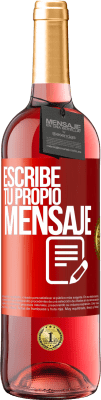 29,95 € Envío gratis | Vino Rosado Edición ROSÉ Escribe tu propio mensaje Etiqueta Roja. Etiqueta personalizable Vino joven Cosecha 2024 Tempranillo