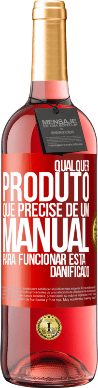 29,95 € Envio grátis | Vinho rosé Edição ROSÉ Qualquer produto que precise de um manual para funcionar está danificado Etiqueta Vermelha. Etiqueta personalizável Vinho jovem Colheita 2023 Tempranillo