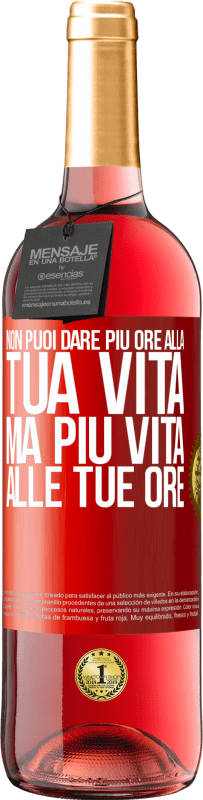 29,95 € Spedizione Gratuita | Vino rosato Edizione ROSÉ Non puoi dare più ore alla tua vita, ma più vita alle tue ore Etichetta Rossa. Etichetta personalizzabile Vino giovane Raccogliere 2023 Tempranillo