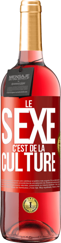 29,95 € Envoi gratuit | Vin rosé Édition ROSÉ Le sexe c'est de la culture Étiquette Rouge. Étiquette personnalisable Vin jeune Récolte 2023 Tempranillo