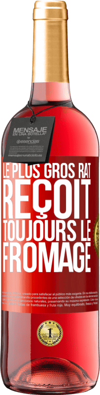 29,95 € Envoi gratuit | Vin rosé Édition ROSÉ Le plus gros rat reçoit toujours le fromage Étiquette Rouge. Étiquette personnalisable Vin jeune Récolte 2023 Tempranillo