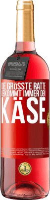 29,95 € Kostenloser Versand | Roséwein ROSÉ Ausgabe Die größte Ratte bekommt immer den Käse Rote Markierung. Anpassbares Etikett Junger Wein Ernte 2023 Tempranillo