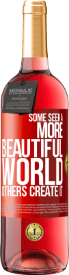 29,95 € Free Shipping | Rosé Wine ROSÉ Edition Some seek a more beautiful world, others create it Red Label. Customizable label Young wine Harvest 2025 Tempranillo