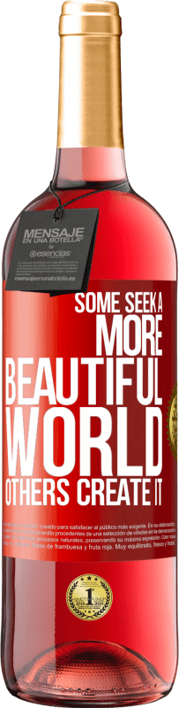 29,95 € Free Shipping | Rosé Wine ROSÉ Edition Some seek a more beautiful world, others create it Red Label. Customizable label Young wine Harvest 2024 Tempranillo