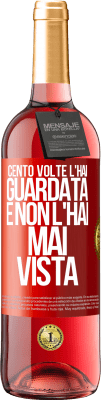 29,95 € Spedizione Gratuita | Vino rosato Edizione ROSÉ Cento volte l'hai guardata e non l'hai mai vista Etichetta Rossa. Etichetta personalizzabile Vino giovane Raccogliere 2025 Tempranillo