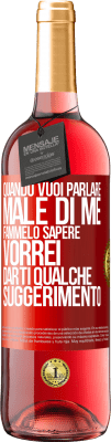 29,95 € Spedizione Gratuita | Vino rosato Edizione ROSÉ Quando vuoi parlare male di me, fammelo sapere. Vorrei darti qualche suggerimento Etichetta Rossa. Etichetta personalizzabile Vino giovane Raccogliere 2023 Tempranillo