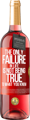 29,95 € Free Shipping | Rosé Wine ROSÉ Edition The only failure in life is not being true to what you know Red Label. Customizable label Young wine Harvest 2024 Tempranillo