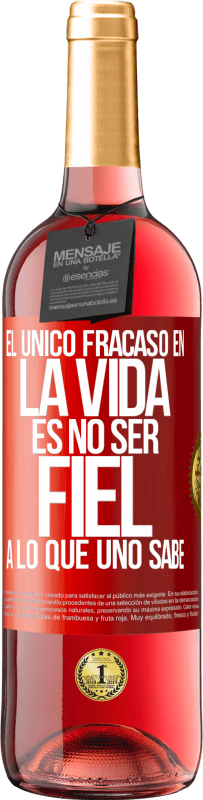 29,95 € Envío gratis | Vino Rosado Edición ROSÉ El único fracaso en la vida es no ser fiel a lo que uno sabe Etiqueta Roja. Etiqueta personalizable Vino joven Cosecha 2023 Tempranillo