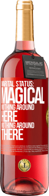 29,95 € Free Shipping | Rosé Wine ROSÉ Edition Marital status: magical. Nothing around here nothing around there Red Label. Customizable label Young wine Harvest 2025 Tempranillo