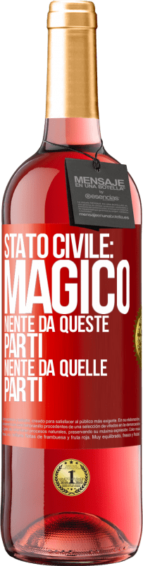 29,95 € Spedizione Gratuita | Vino rosato Edizione ROSÉ Stato civile: magico. Niente da queste parti, niente da quelle parti Etichetta Rossa. Etichetta personalizzabile Vino giovane Raccogliere 2025 Tempranillo