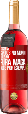 29,95 € Envio grátis | Vinho rosé Edição ROSÉ Existem cantos no mundo que são pura magia. Você por exemplo Etiqueta Vermelha. Etiqueta personalizável Vinho jovem Colheita 2025 Tempranillo