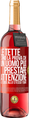 29,95 € Spedizione Gratuita | Vino rosato Edizione ROSÉ Le tette sono la prova che un uomo può prestare attenzione a 2 cose allo stesso tempo Etichetta Rossa. Etichetta personalizzabile Vino giovane Raccogliere 2023 Tempranillo