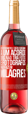 29,95 € Envio grátis | Vinho rosé Edição ROSÉ Os fotógrafos e Deus chegaram a um acordo. Deus não tira fotos e fotógrafos não fazem milagres Etiqueta Vermelha. Etiqueta personalizável Vinho jovem Colheita 2023 Tempranillo