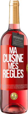 29,95 € Envoi gratuit | Vin rosé Édition ROSÉ Ma cuisine, mes règles Étiquette Rouge. Étiquette personnalisable Vin jeune Récolte 2023 Tempranillo