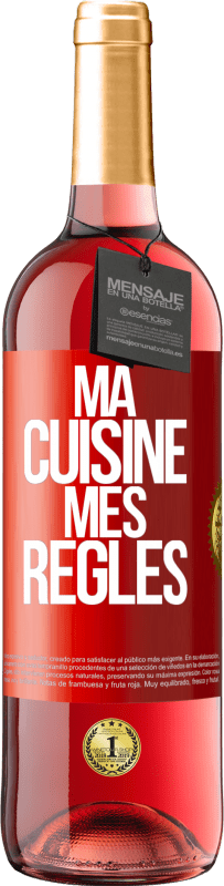 29,95 € Envoi gratuit | Vin rosé Édition ROSÉ Ma cuisine, mes règles Étiquette Rouge. Étiquette personnalisable Vin jeune Récolte 2023 Tempranillo