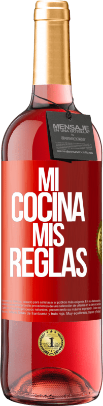 29,95 € Envío gratis | Vino Rosado Edición ROSÉ Mi cocina, mis reglas Etiqueta Roja. Etiqueta personalizable Vino joven Cosecha 2025 Tempranillo