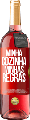 29,95 € Envio grátis | Vinho rosé Edição ROSÉ Minha cozinha, minhas regras Etiqueta Vermelha. Etiqueta personalizável Vinho jovem Colheita 2023 Tempranillo